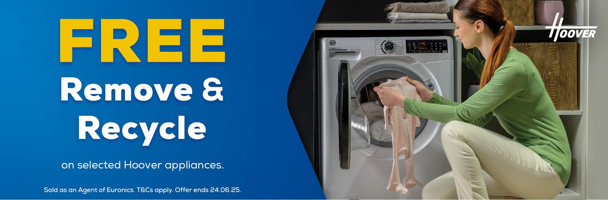 Free Remove & Recycle With Hoover
